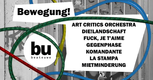 BEWEGUNG! / / / Live Bands All Night Long