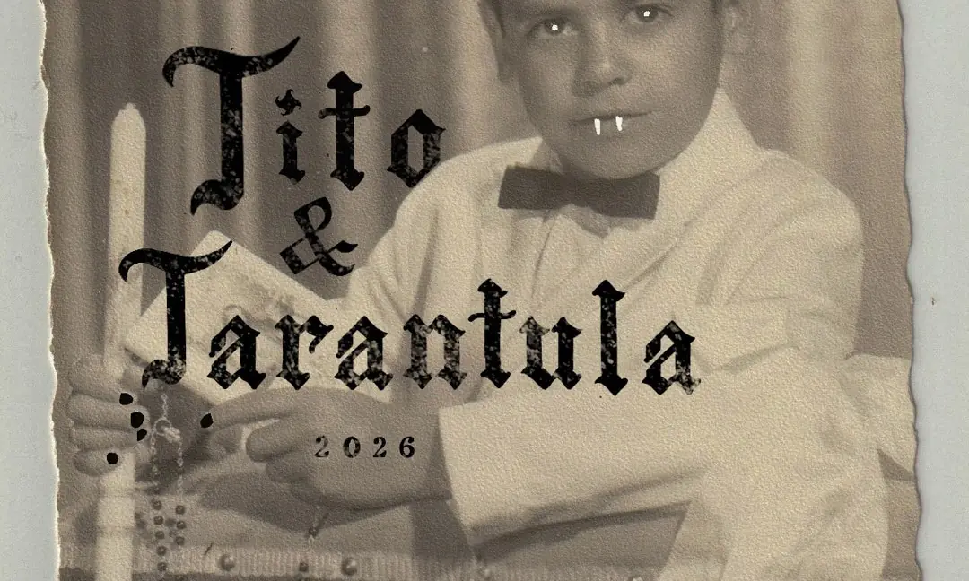 Tito e Tarantula - Best of Tour 2026