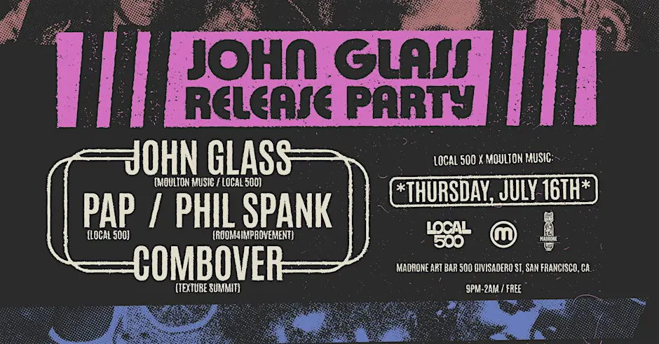 Moulton + Local 500 - John Glass Record Release Party