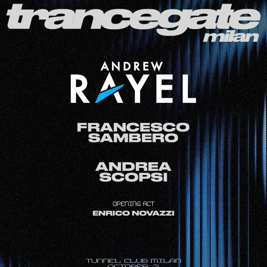 Trance Gate Opening Party x Tunnel Club with ANDREW RAYEL