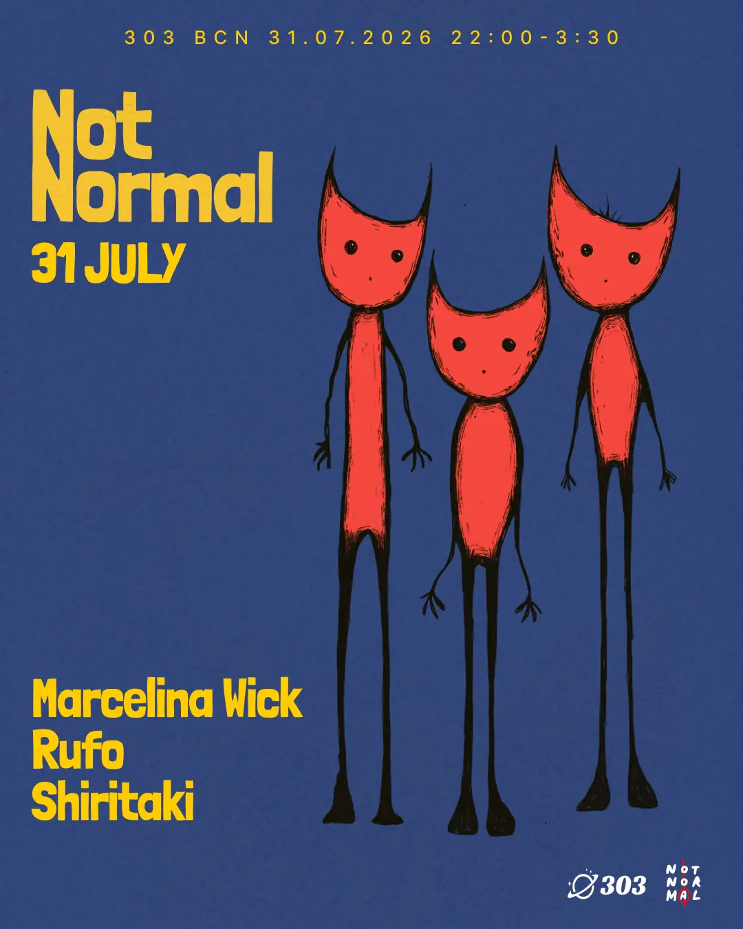 Not Normal pres. Marcelina Wick at 303