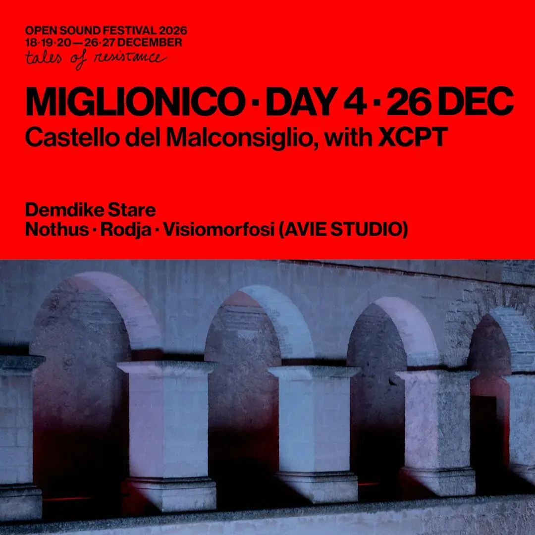 DAY 4 - Miglionico - Castello del Malconsiglio - Open Sound Festival 2026
