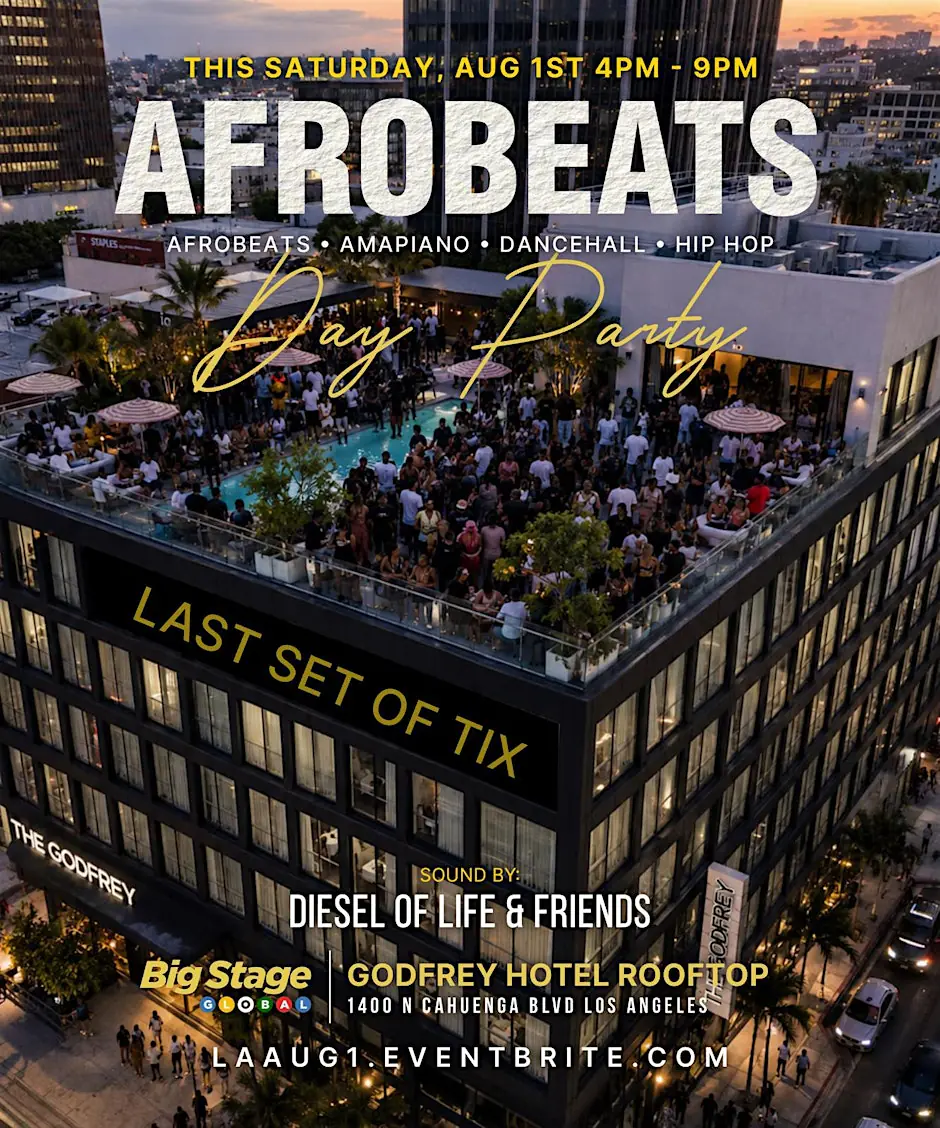Afrobeats Day party @ I | O Godfrey Rooftop Hollywood (L.A)