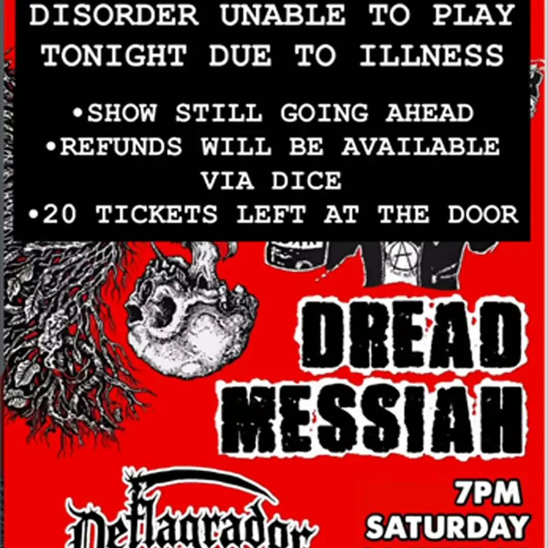 Disorder + Dread Messiah + Deflagrador