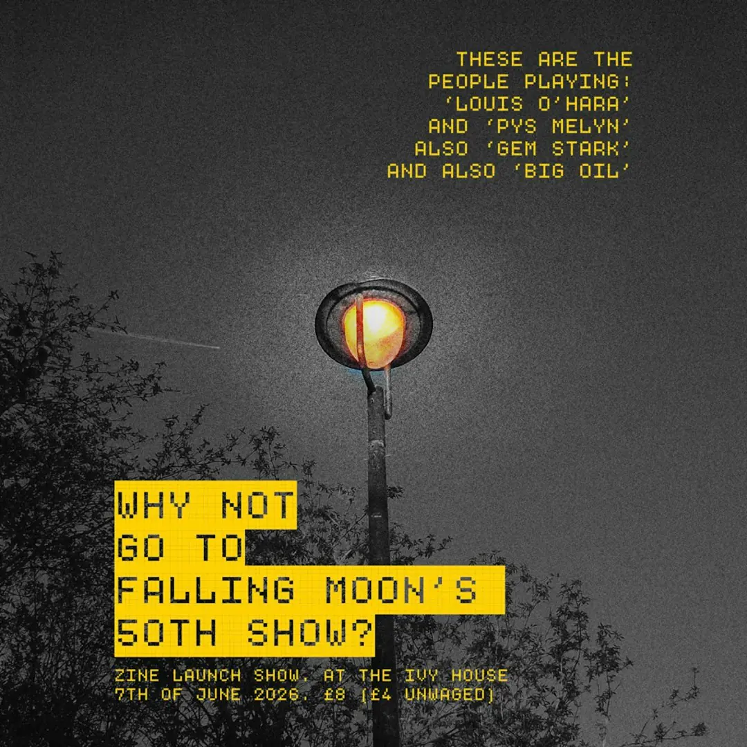 Falling Moon 50 w / Louis O'Hara, Pys Melyn, Gem Stark & Big Oil
