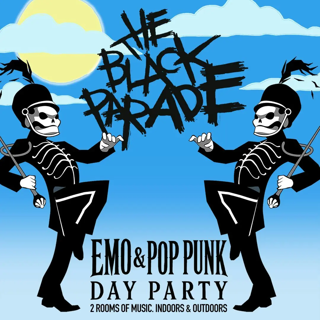 THE BLACK PARADE [EMO+POP PUNK NITE]