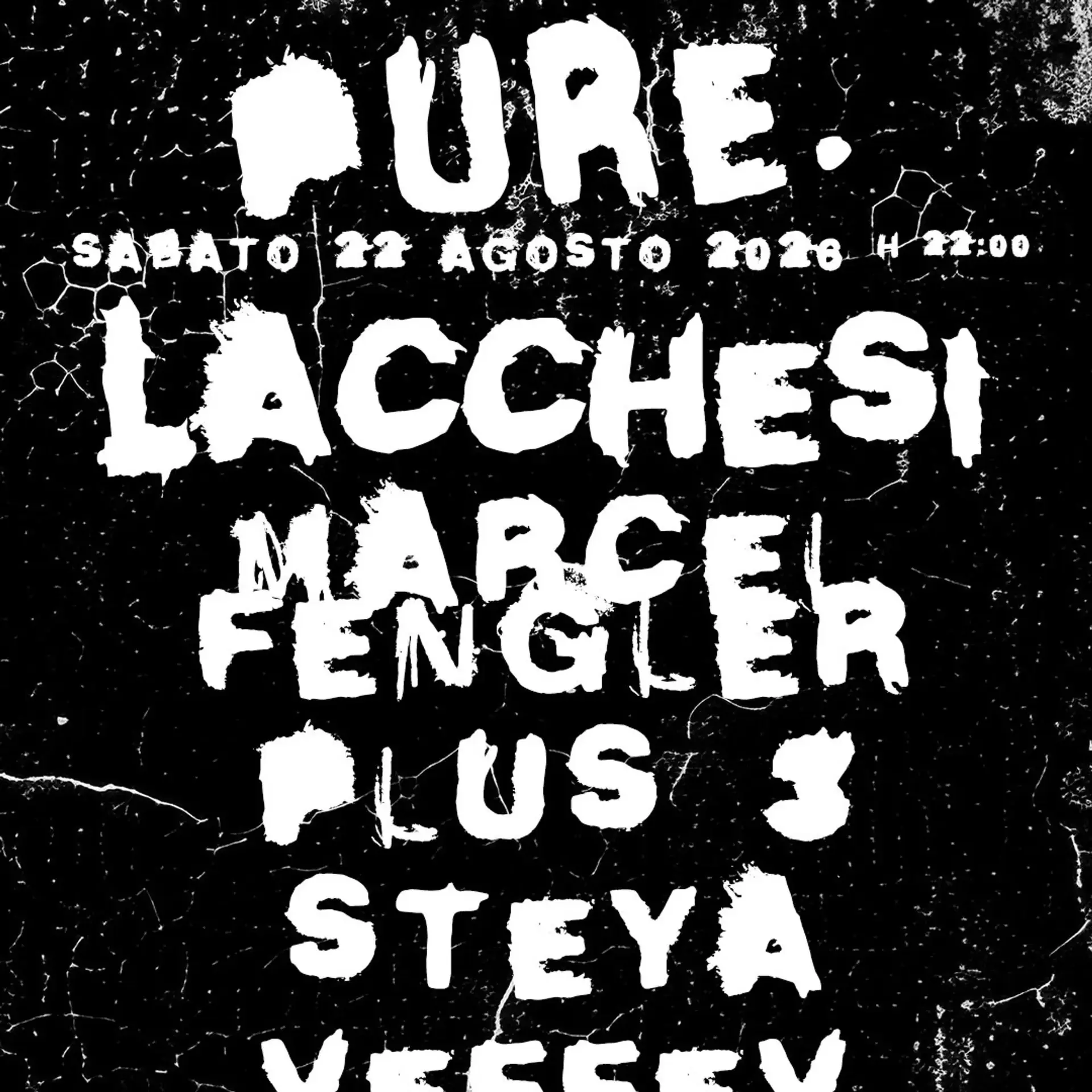 PURE. w / LACCHESI, MARCEL FENGLER & STEYA