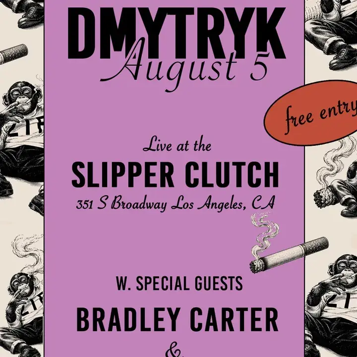 DMYTRYK @ The Slipper Clutch