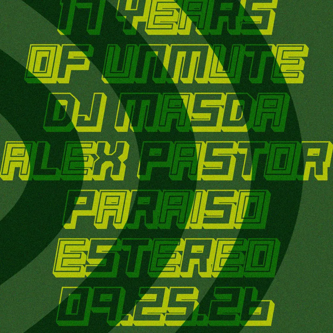 17 years of Un_Mute Miami w / Dj Masda