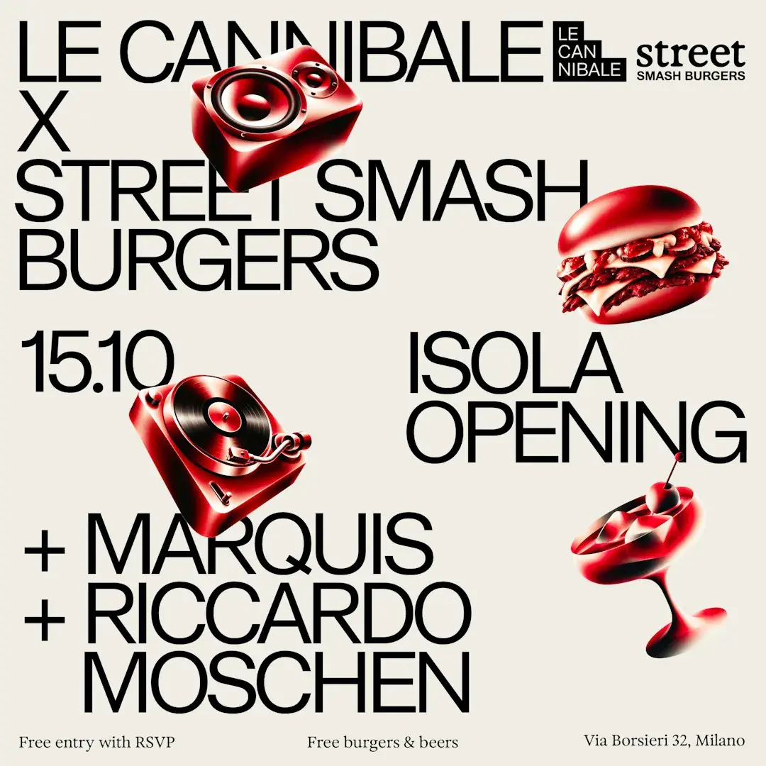 Le Cannibale x Street Smash Burgers - Marquis, Riccardo Moschen