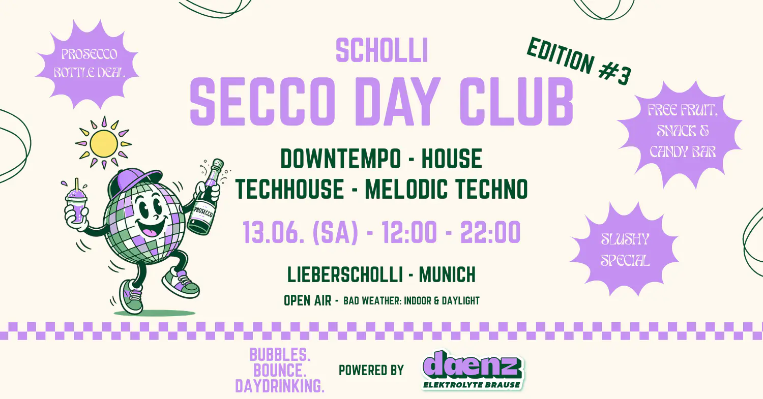 Scholli Secco Day Club #3 (Open Air & Indoor) - powered by daenz