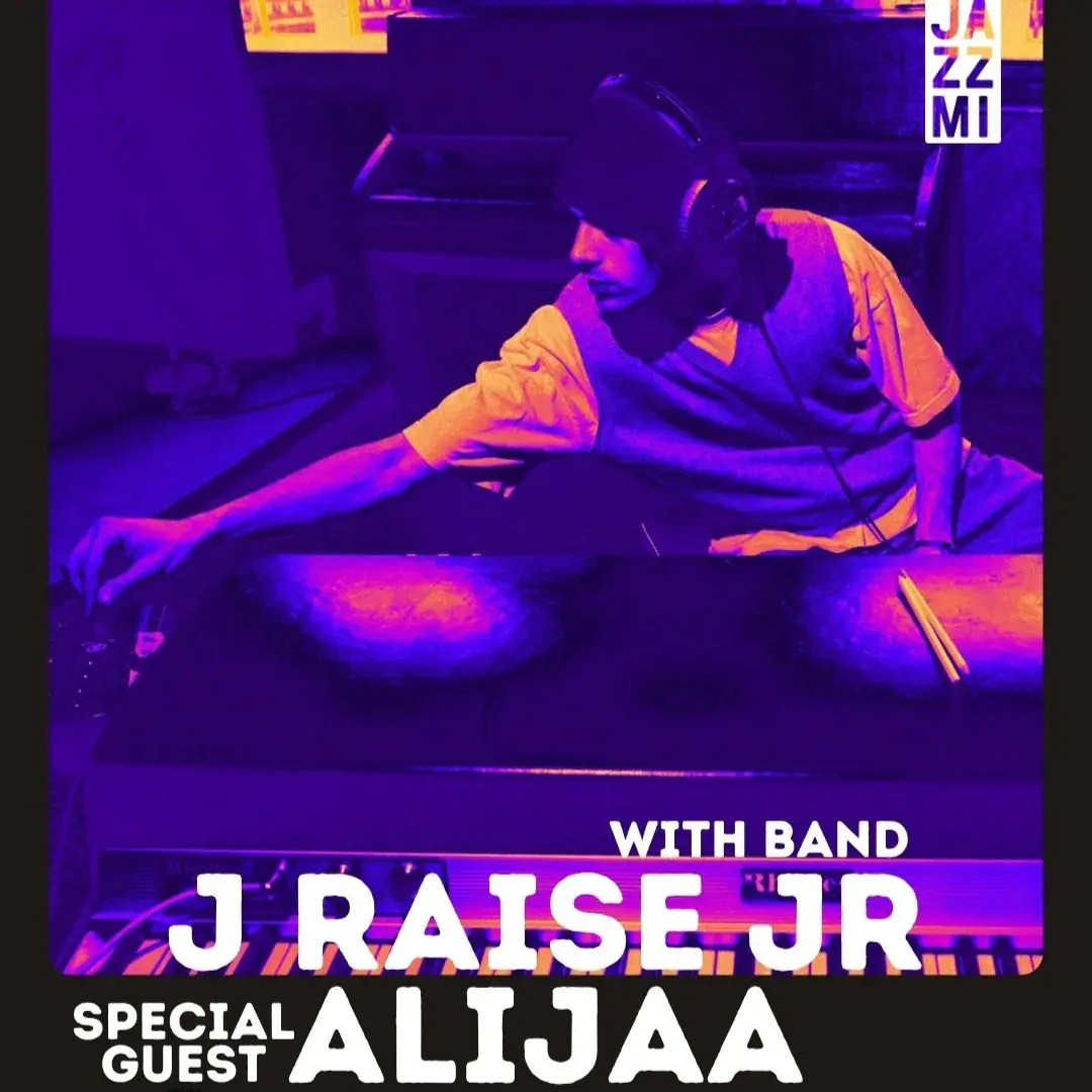 J. Raise Jr + special guest Alijaa / / JAZZMI 2026