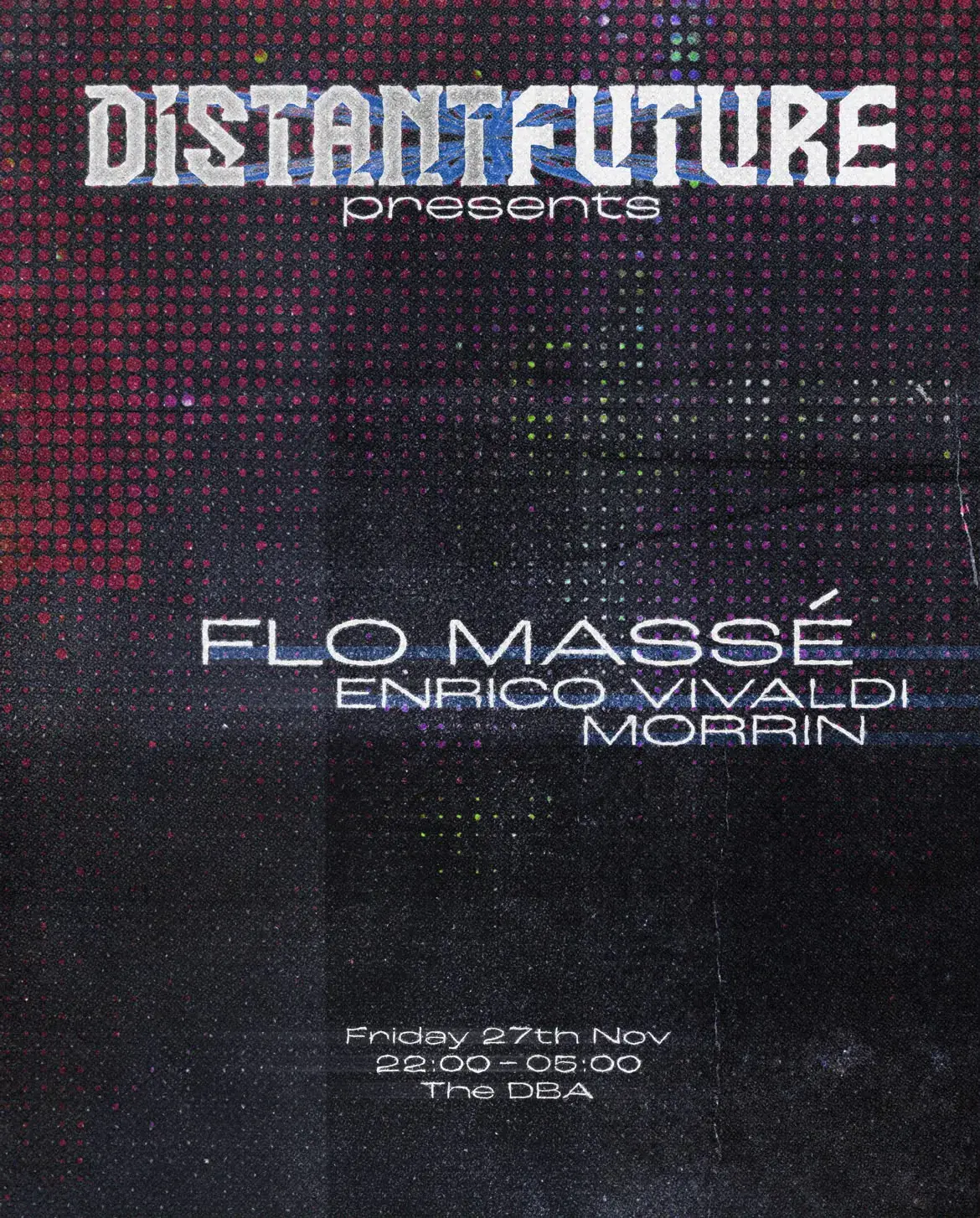 Distant Future @ DBA