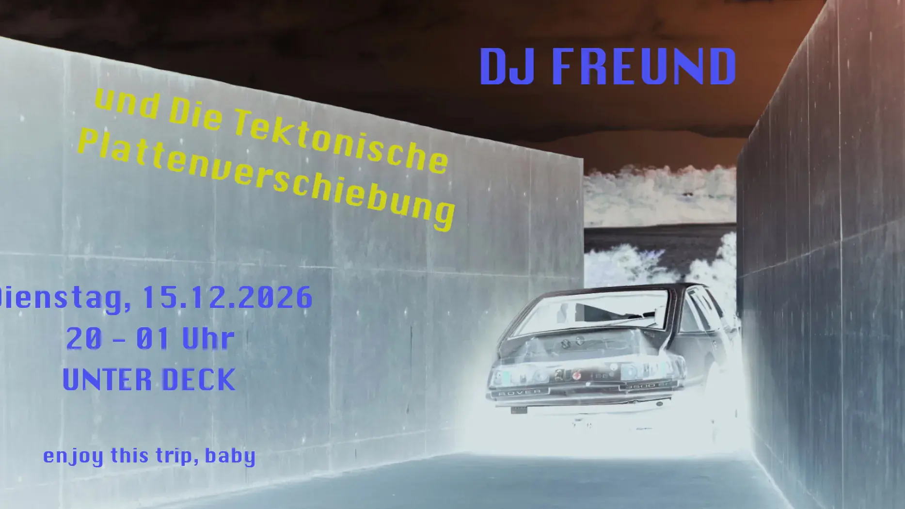 Tuesday in Love mit DJ Freund und Die Tektonische Plattenverschiebung