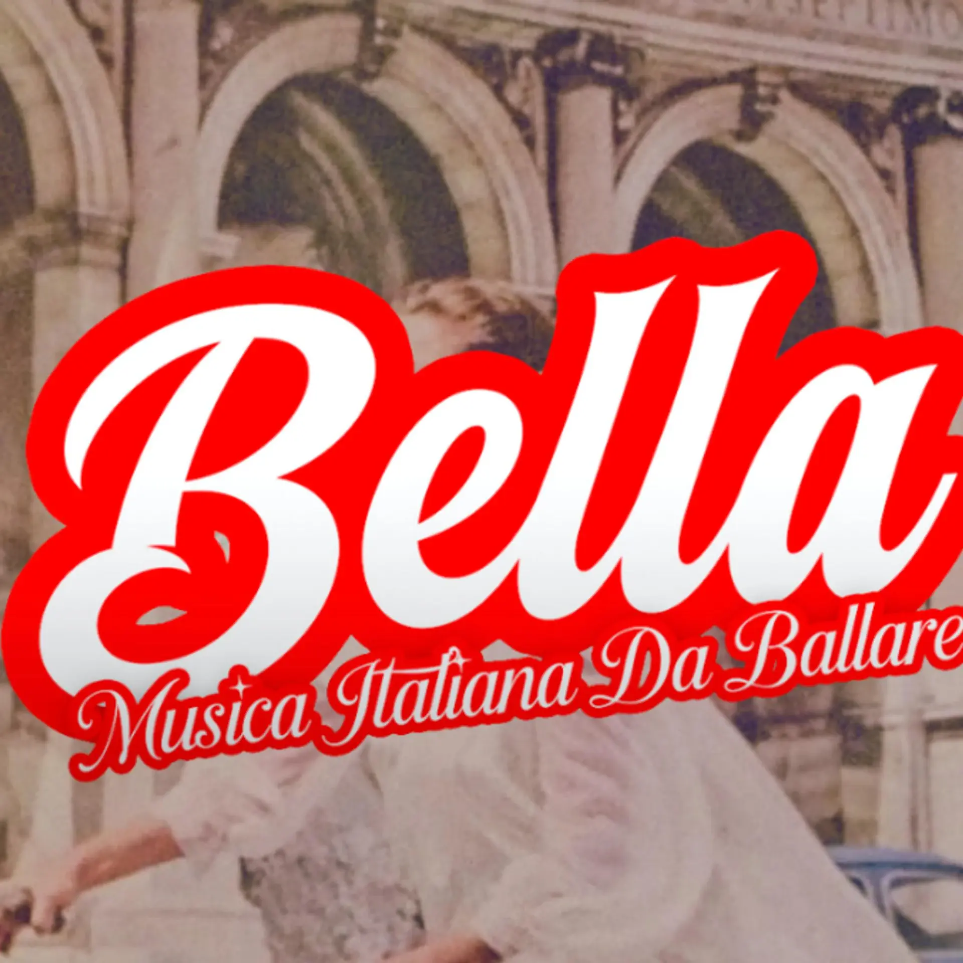 BELLA - MUSICA ITALIANA DA BALLARE