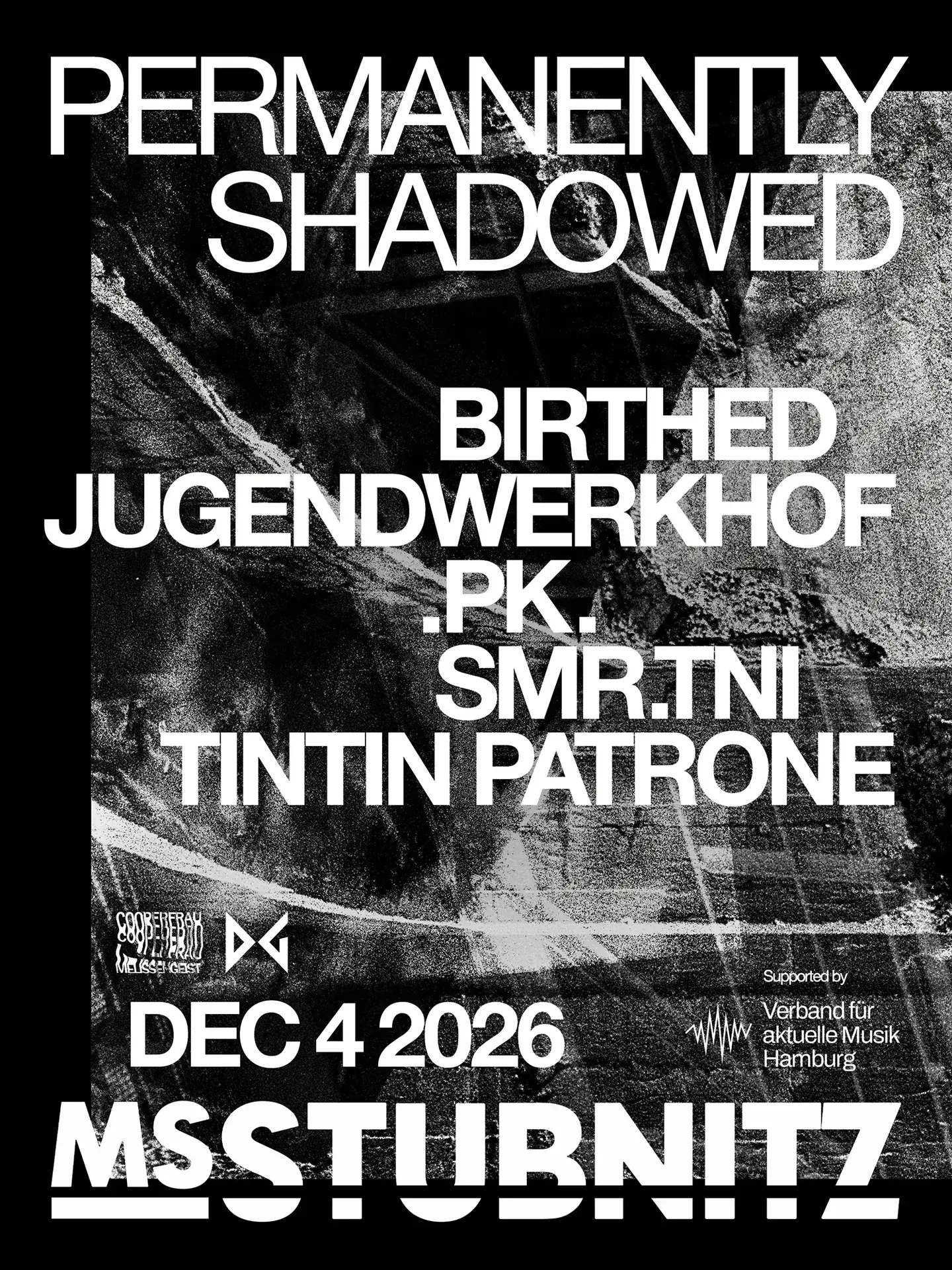 PERMANENTLY SHADOWED