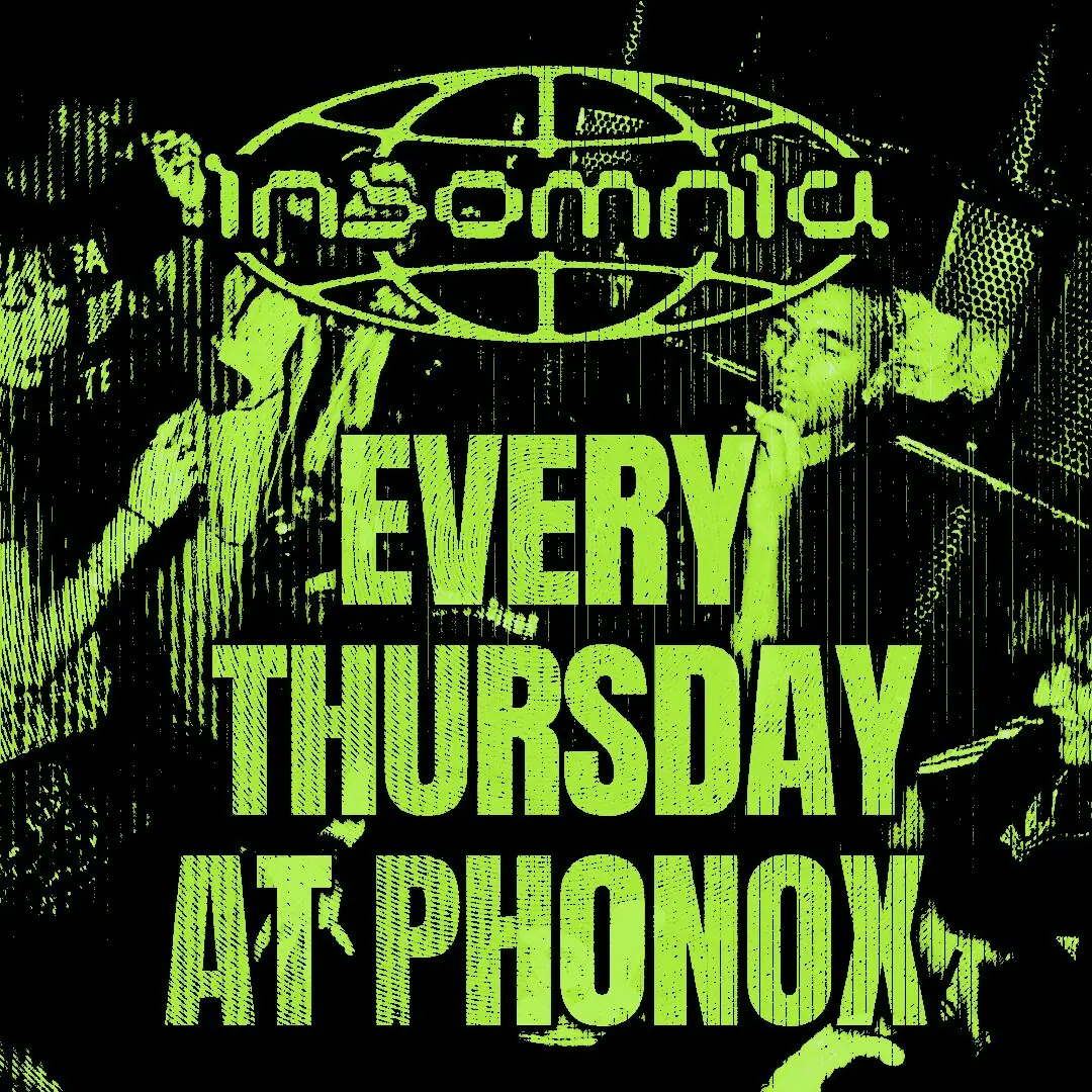 Insomnia London: Back To South @ PHONOX