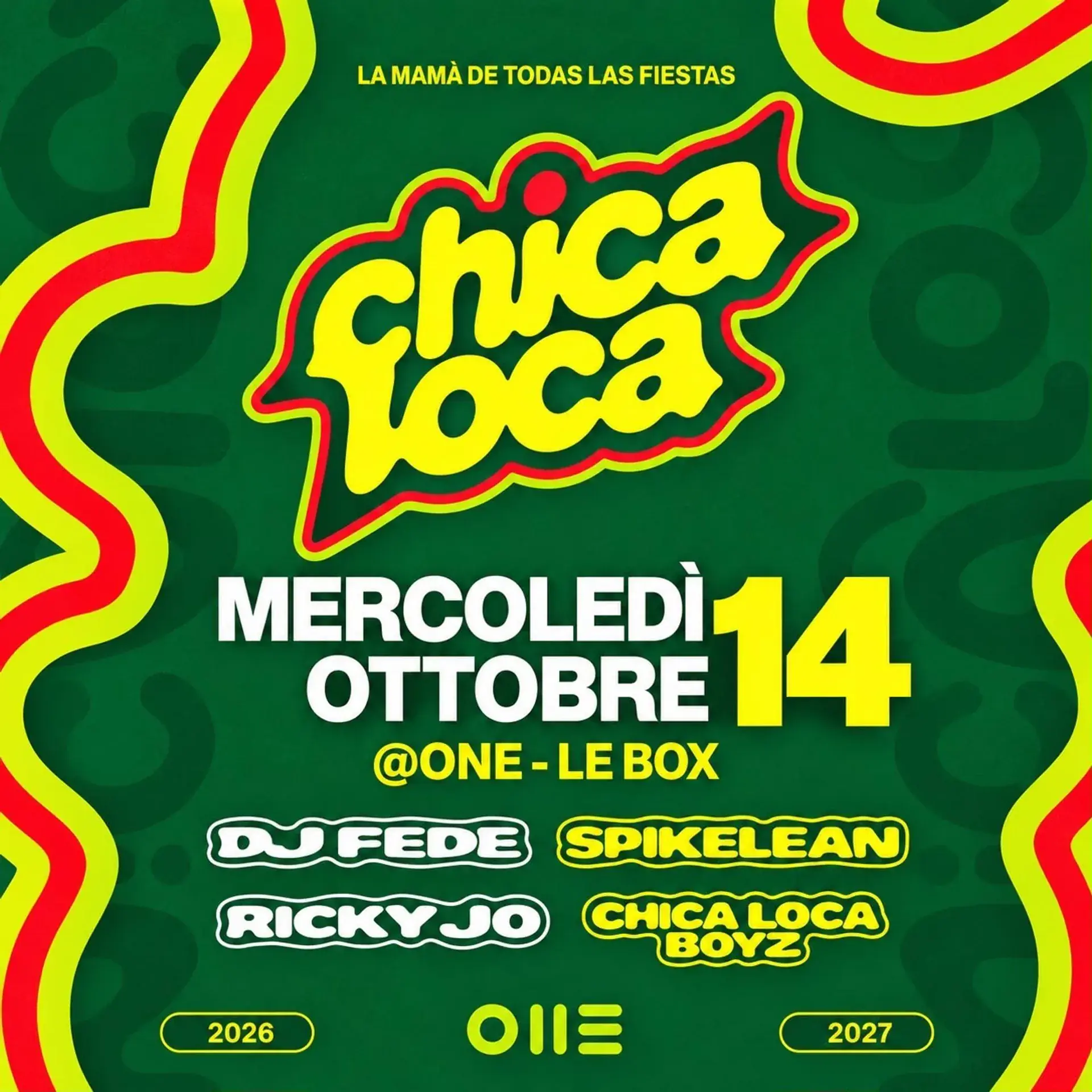 Chica Loca - Wednesday | One Torino (Le Box)
