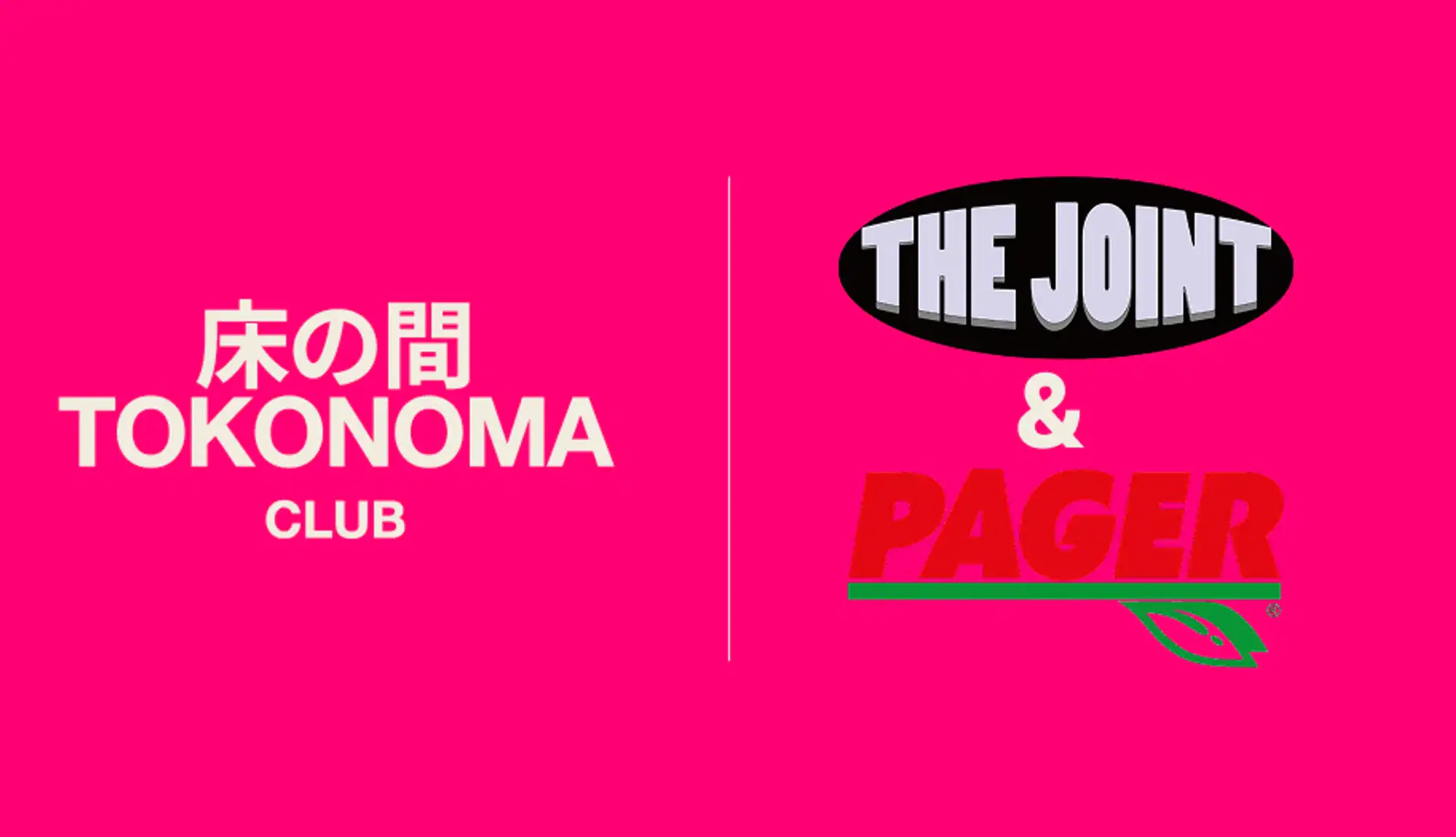 Pager & The Joint | Tokonoma