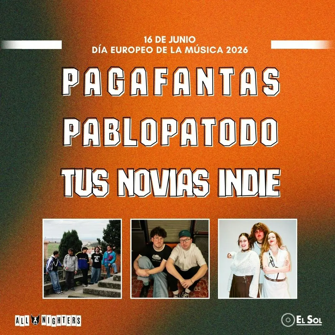 DEM26: Pagafantas + Pablopatodo + Tus Novias Indie
