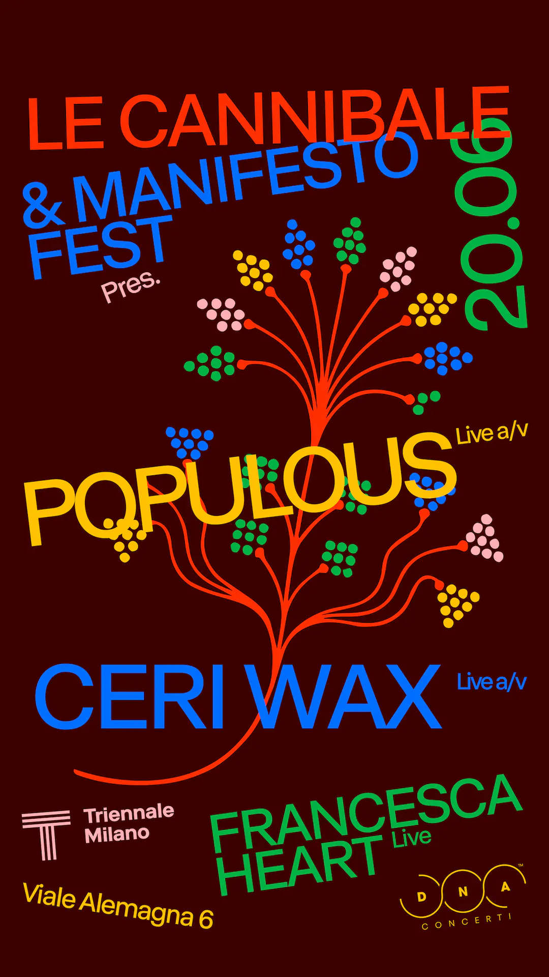 Le Cannibale & Manifesto Fest - Populous, Ceri Wax, Francesca Heart