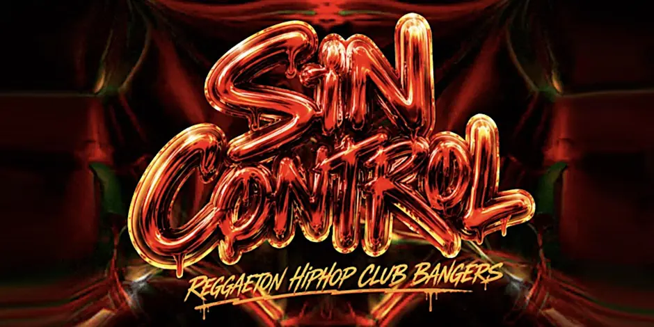 SIN CONTROL x CALLE 8 (Hip Hop / Reggaeton / Club Bangers!)(Free Before 11pm)