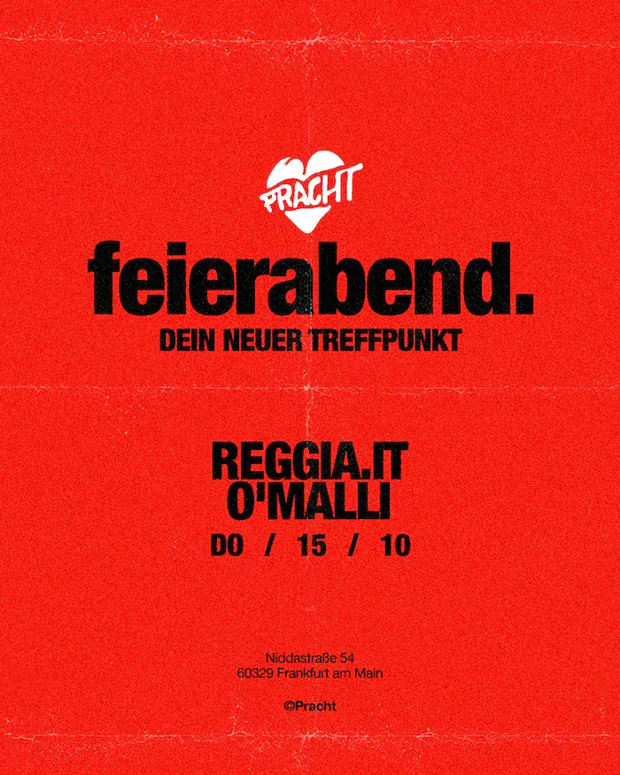 feierabend. avec Reggia.it & O'Malli