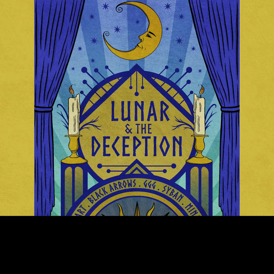 Lunar and the Deception + Black Arrows + More