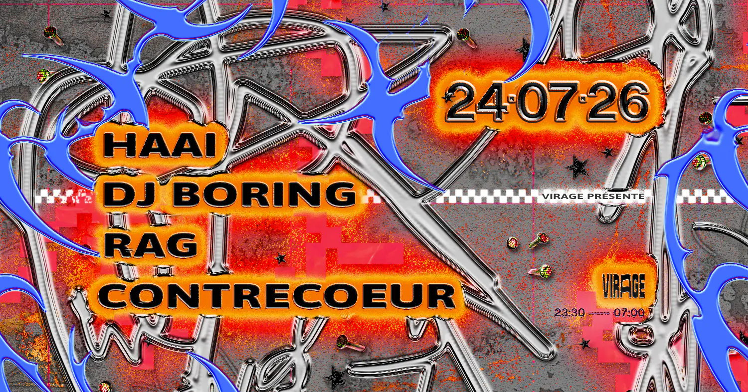 Virage Présente: Haaï, Dj Boring, Rag, Contrecoeur