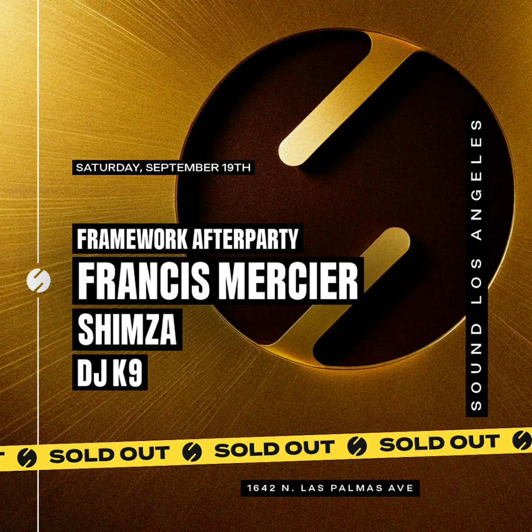 Framework Afterparty ft. Francis Mercier