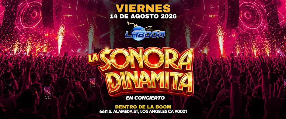 LA SONORA DINAMITA en LA BOOM de Los Angeles!