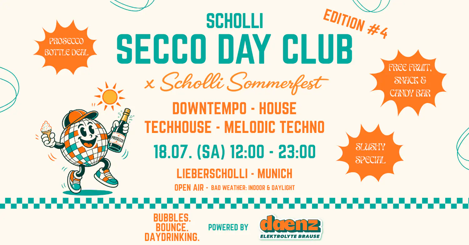 SECCO DAY CLUB x Scholli Sommerfest (Open Air & Indoor) - powered by daenz