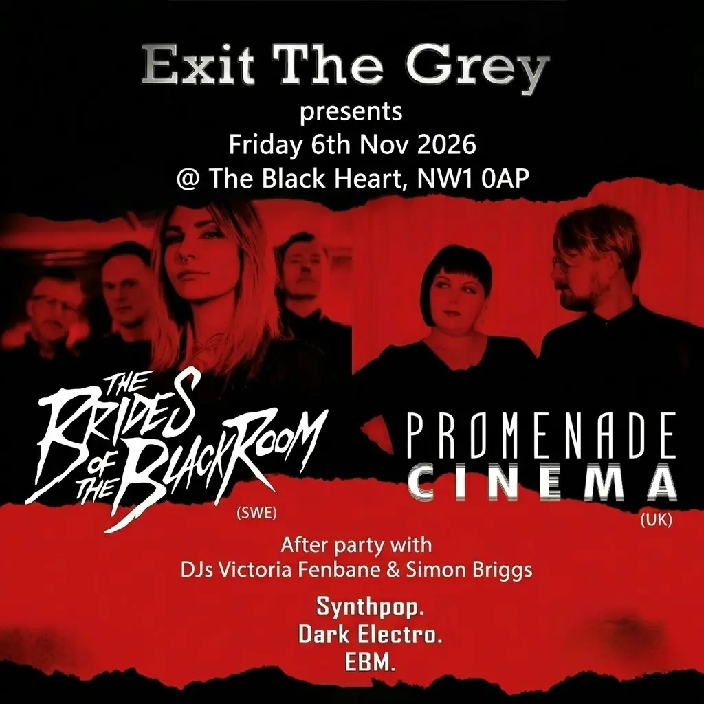 Exit The Grey: The Brides Of The Black Room + Promenade Cinema