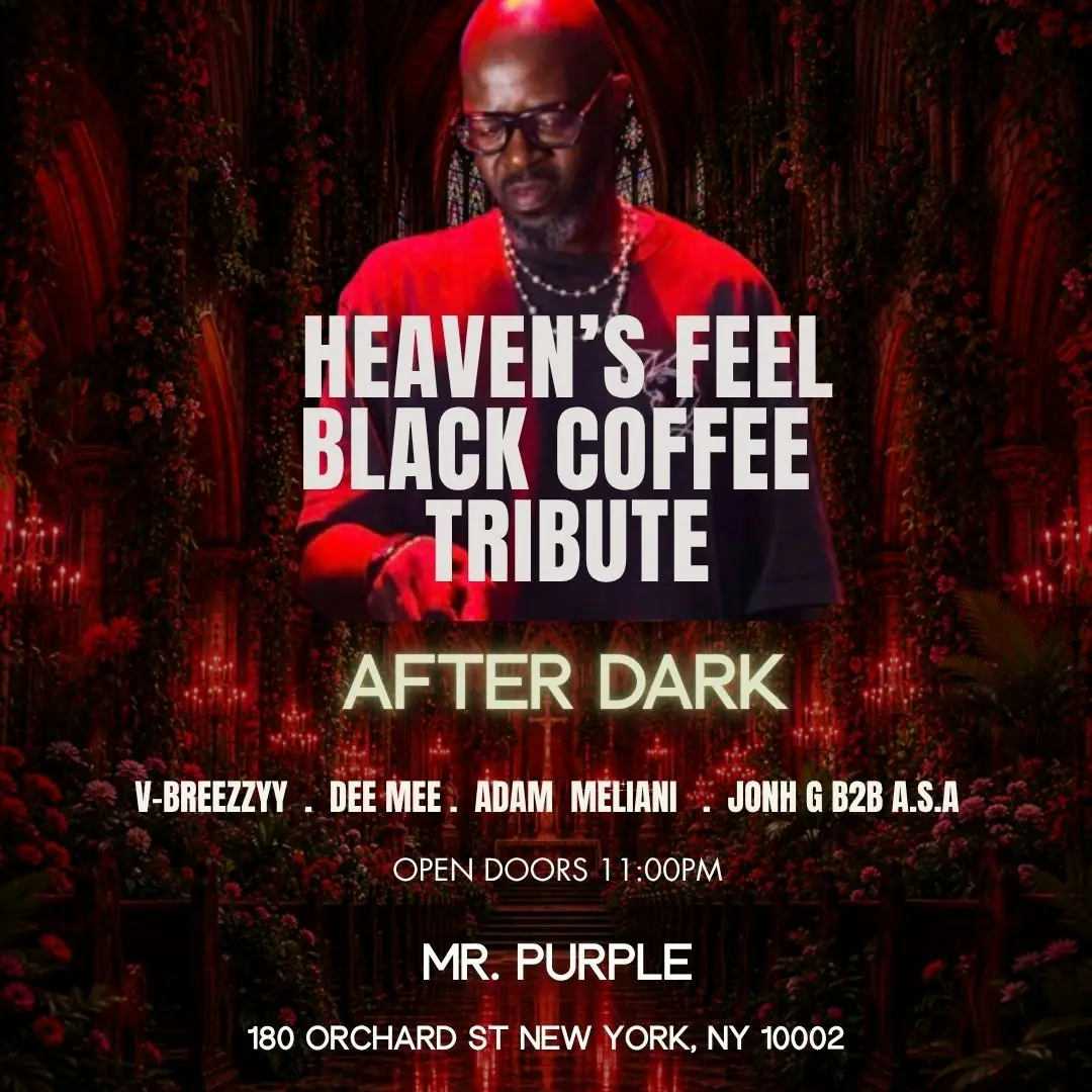 Heaven's Feel After Dark: Black Coffee Tribute