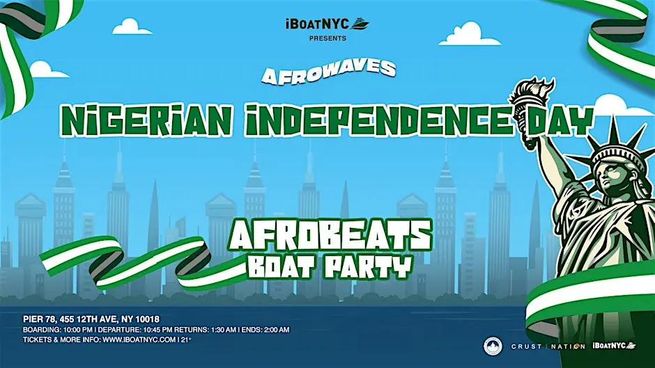 AFROWAVES: NIGERIA INDEPENDENCE | Afrobeats After Party Yacht Cruise