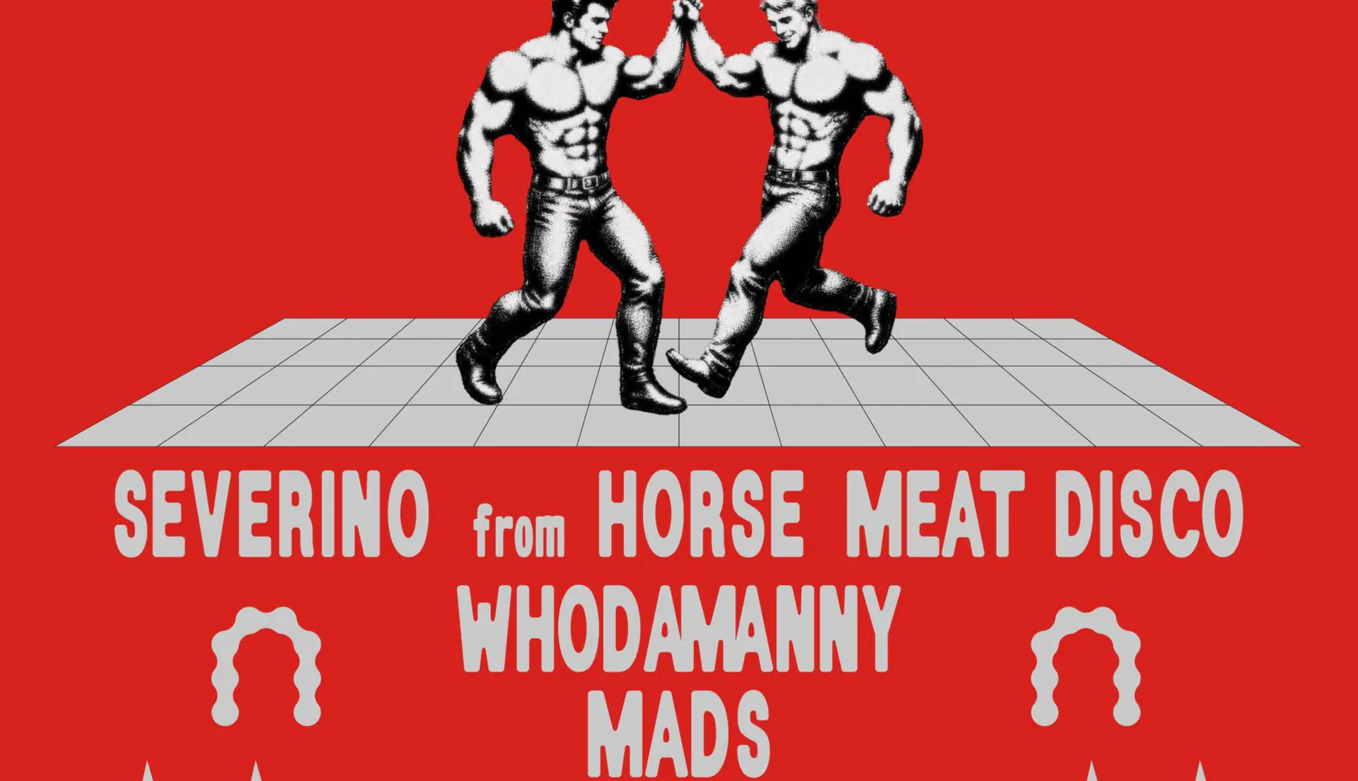 Masseria Wave presents SEVERINO - HORSE MEAT DISCO, WHODAMANNY & MADS
