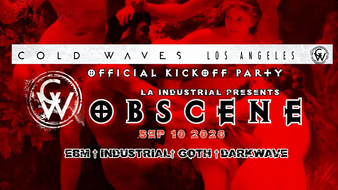 Obscene (Goth / Industrial / EBM / Darkwave)