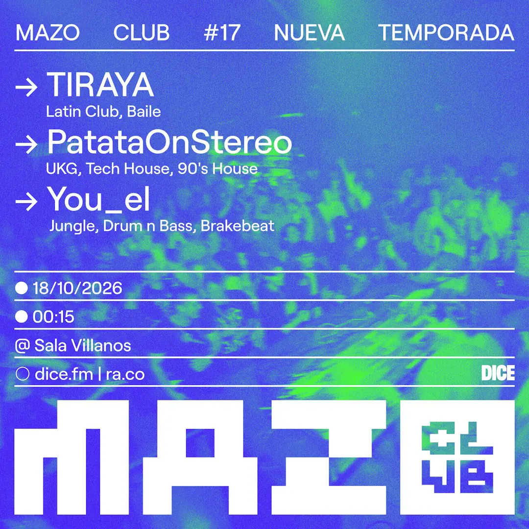 MAZO CLUB #17 You_el, PatataOnStereo, TIRAYA