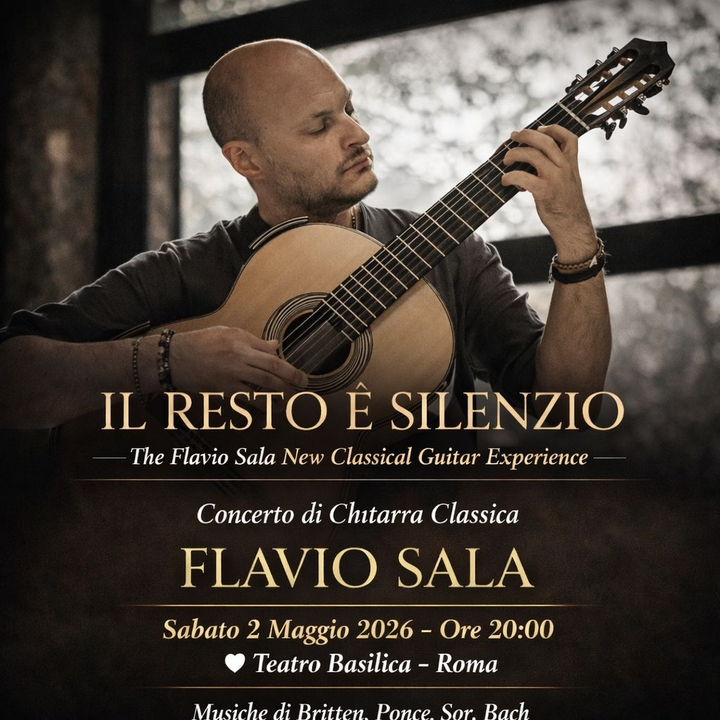 El resto es silencio - La Nueva Experiencia de Guitarra Clásica Flavio Sala