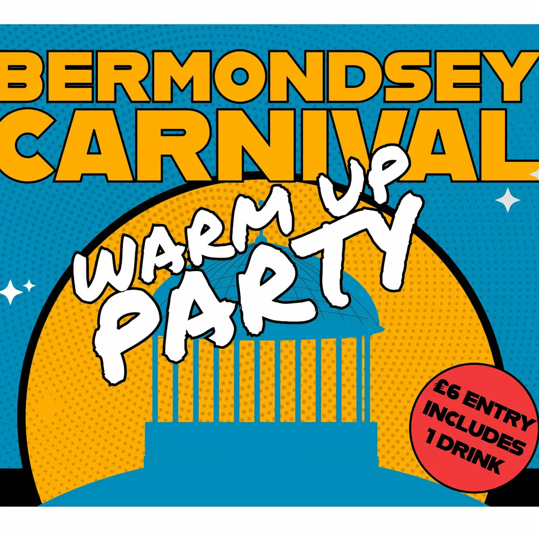 Bermondsey Carnival Warm Up Party