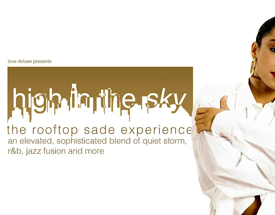High in the Sky: The Rooftop Sade Experience