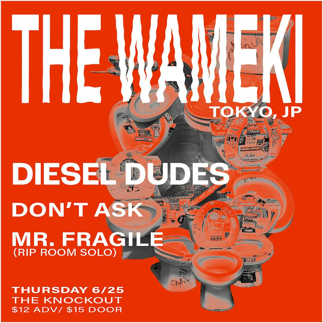 EL WAMEKI (TOKIO, JAPÓN) CON TIPO DIESEL + NO PREGUNTES + SR. FRÁGIL
