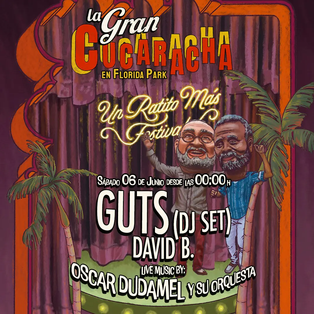La Gran Cucaracha "Un Ratito Más Festival" - Día 5