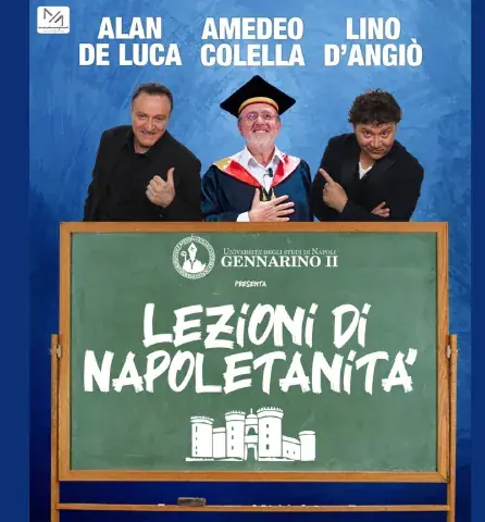 Lecciones de napolitanidad - Alan De Luca, Amedeo Colella, Lino D’Angiò