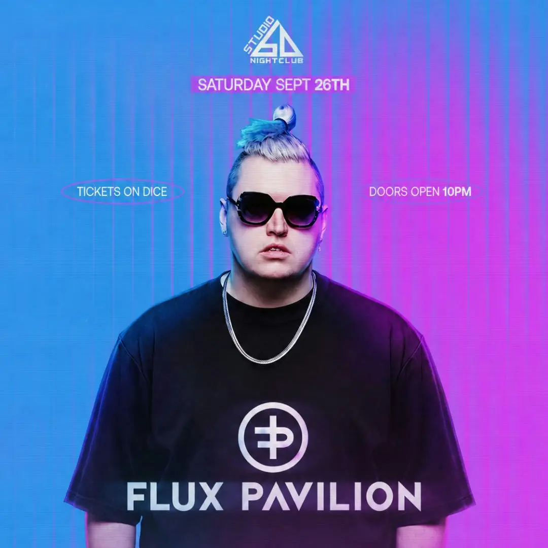 Flux Pavilion + Special Guests