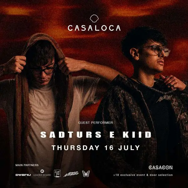 Casaloca with Sadturs e Kiid
