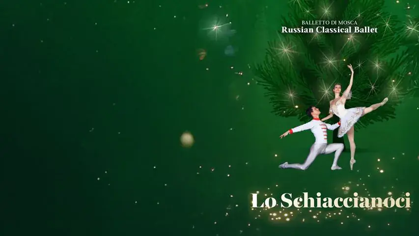 Lo Schiaccianoci - Russian Classical Ballet