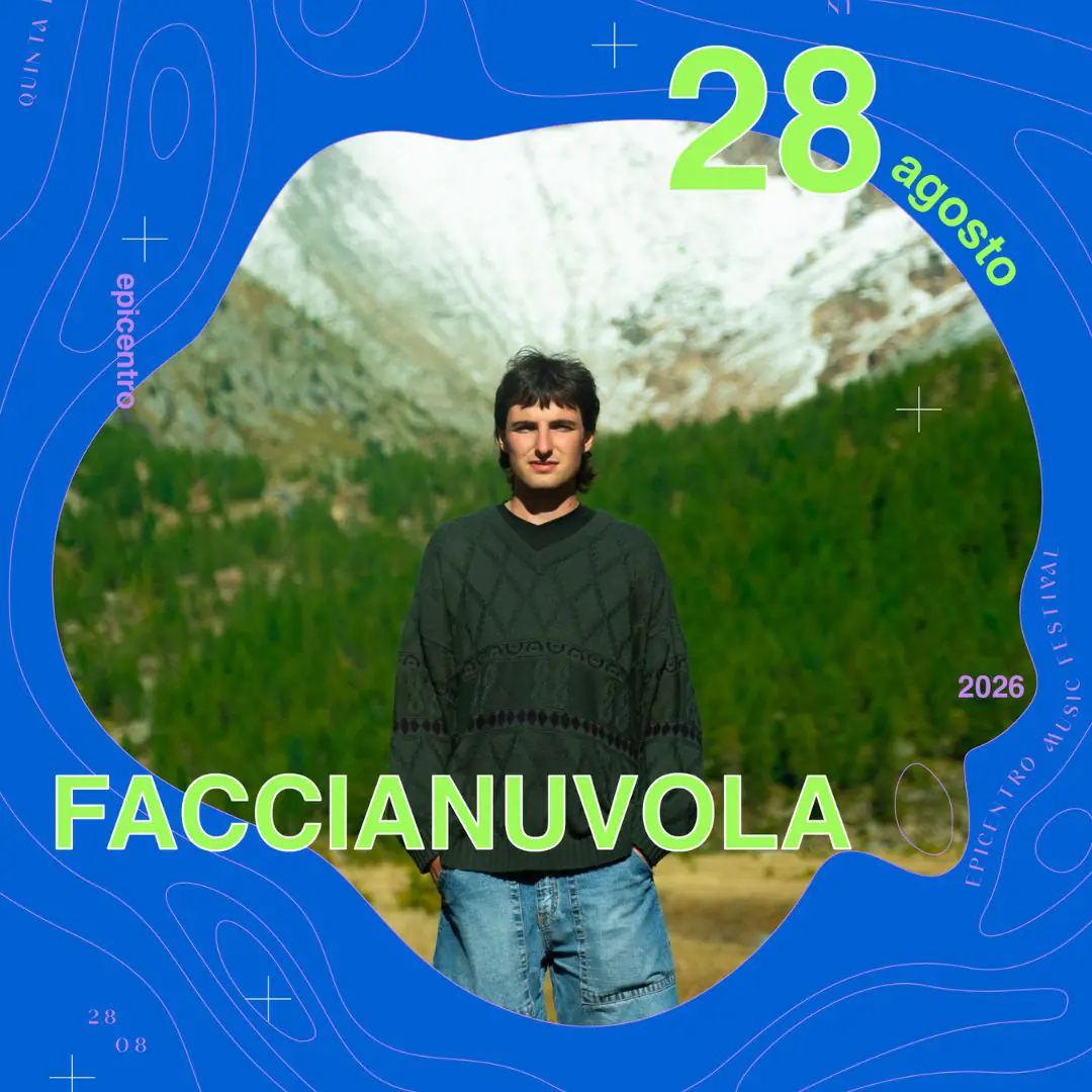 Faccianuvola - Epicentro Music Festival
