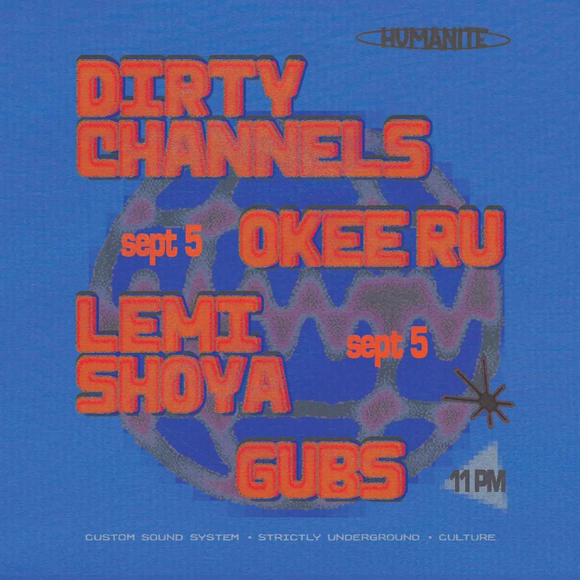 Humanite Closing Summer Season w / Dirty Channels