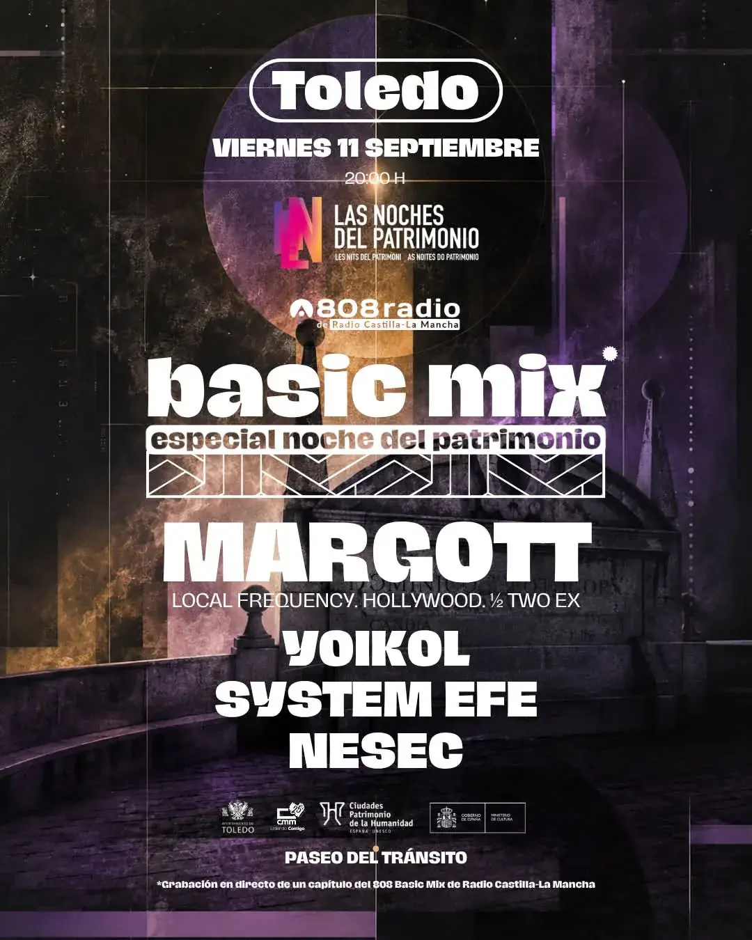 808 Basic Mix x Las Noches del Patrimonio — Toledo